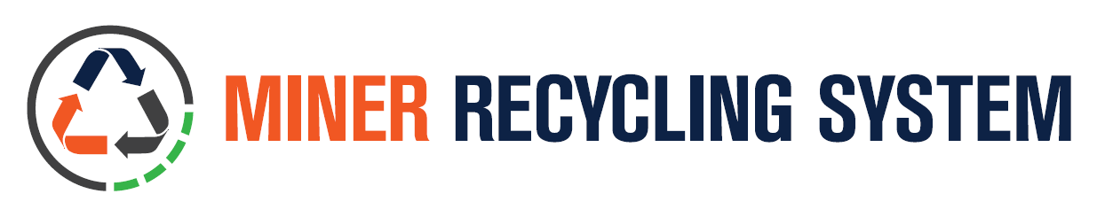 MINER Recycling System
